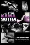 La Latina Kama Sutra La Latina Kama Sutra