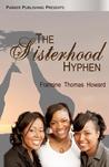 The Sisterhood Hyphen The Sisterhood Hyphen