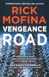 Vengeance Road by Rick Mofina Vengeance Road by Rick Mofina