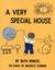 A Very Special House by Ruth Krauss A Very Special House by Ruth Krauss