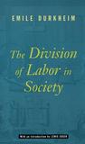 The Division of Labor in Society by Émile Durkheim