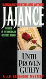 Until Proven Guilty (J.P. Beaumont, #1)