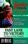 Fast Lane to Victory by Doreen Greenberg Fast Lane to Victory by Doreen Greenberg
