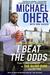 I Beat The Odds: From Homelessness, to The Blind Side, and Beyond (Paperback)