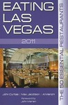 Eating Las Vegas: The 50 Essential Restaurants