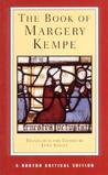 The Book of Margery Kempe by Margery Kempe The Book of Margery Kempe by Margery Kempe