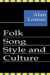 Folk Song Style and Culture Folk Song Style and Culture