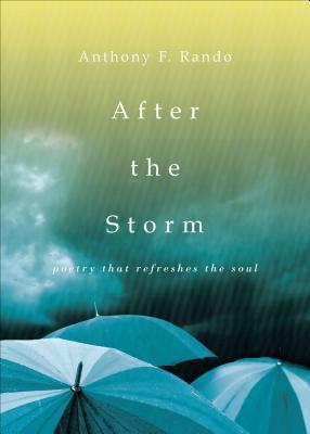 After the Storm: Poetry That Refreshes the Soul