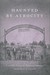 Haunted by Atrocity by Benjamin G. Cloyd