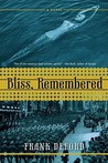 Bliss, Remembered: A Novel