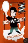 Dishwasher by Pete Jordan