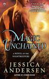 Magic Unchained (Nightkeepers, #7)