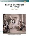 Franz Schubert - 100 Songs by Franz Schubert Franz Schubert - 100 Songs by Franz Schubert