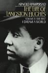 The Life of Langston Hughes by Arnold Rampersad