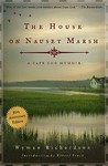 The House on Nauset Marsh by Wyman Richardson