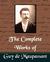 The Complete Works Of Guy De Maupassant (New Edition)
