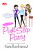 Pink Slip Party (Paperback)