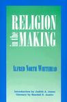 Religion in the Making