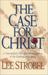 The Case for Christ: A Journalist's Personal Investigation of the Evidence for Jesus (Hardcover)