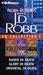 J.D. Robb CD Collection 1: Naked in Death, Glory in Death, Immortal in Death (Audio CD)
