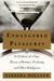 Endangered Pleasures: In De...