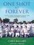 One Shot at Forever: A Small Town, an Unlikely Coach, and a Magical Baseball Season (Audio CD)