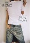 Sticky Fingers by Niki Burnham Sticky Fingers by Niki Burnham