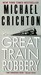 The Great Train Robbery (Paperback)
