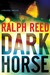 Dark Horse: A Political Thriller