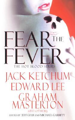 Fear the Fever (Hot Blood, #7)