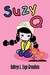 Suzy Q by Kathryn L. Enge-Grandbois Suzy Q by Kathryn L. Enge-Grandbois