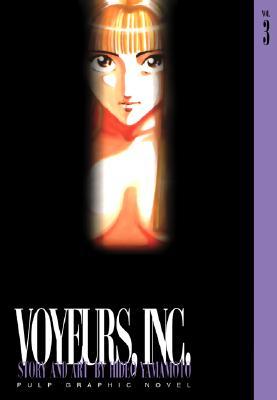 Voyeurs Inc., Vol. 3 (Voyeur #3)