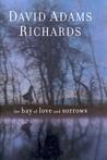 The Bay of Love and Sorrows The Bay of Love and Sorrows