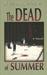 The Dead of Summer (Hardcover)