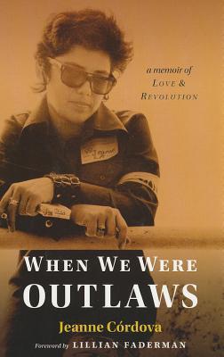 When We Were Outlaws