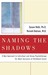 Naming the Shadows