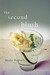 The Second Blush: Poems (Hardcover)