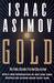 Gold: The Final Science Fiction Collection (softcover)