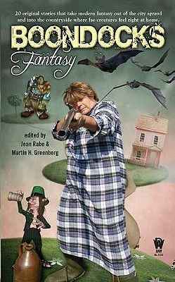 Boondocks Fantasy by Jean Rabe Boondocks Fantasy by Jean Rabe