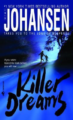 Killer Dreams by Iris Johansen