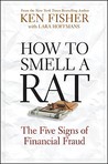 How to Smell a Rat: The Five Signs of Financial Fraud