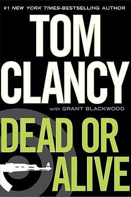 Dead or Alive (Jack Ryan Jr., #2)