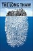 The Long Thaw: Ho...