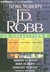 J.D. Robb CD Collection 8: ...