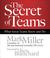 The Secret of Teams: What Great Teams Know and Do (Audio CD)