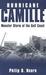 Hurricane Camille: Monster Storm of the Gulf Coast