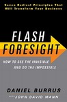 Flash Foresight: See the Invisible to Do the Impossible