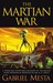 The Martian War: ...