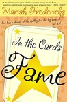Fame (In the Cards, #2) Fame (In the Cards, #2)