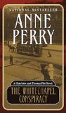 The Whitechapel Conspiracy by Anne Perry